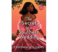Synithia Williams The Secret to a Southern Wedding (Tascabile) Peachtree Cove