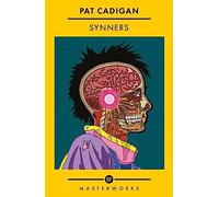 Synners: The Arthur C Clarke Award-winning Cyberpunk Masterpiece for Fans of William Gibson and the Matrix