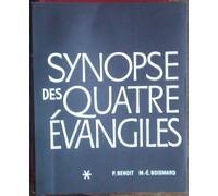 Synopse Des Quatre Evangiles En Francais. Tome 1, Textes, Avec Paralleles Des Apocryphes Et Des Peres