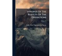 Synopsis Of The Results Of The Operations