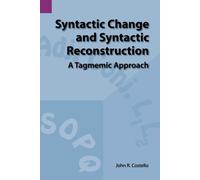 Syntactic Change and Syntactic Reconstruction: Atagmemic Approach: 68 - Co...