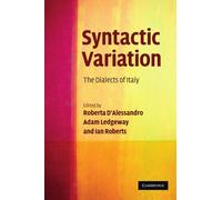 Syntactic Variation: The Dialects of Italy