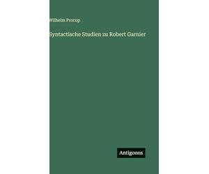 Syntactische Studien zu Robert Garnier