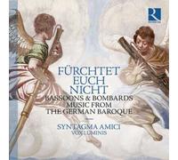 Syntagma Amici Fürchtet Euch Nicht: Bassoons & Bombards Music from the Germ (CD)