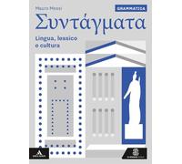 Syntagmata. Grammatica con Lezioni. Per le Scuole superiori. Con e-book. Con espansione online (Vol. 1)
