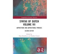 Syntax of Dutch Volume VII: Adpositions and Adpositional Phrases