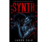 SYNTH: Wenn Perfektion den Menschen ersetzt