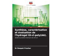 Synthèse, caractérisation et évaluation de l'hydrogel Gt-cl-poly(AA).: Système pulsatile induit par des stimuli