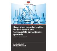 Synthèse, caractérisation et évaluation des tensioactifs cationiques géminés: Synthèse des tensioactifs