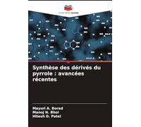Synthèse des dérivés du pyrrole : avancées récentes