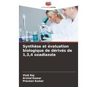 Synthèse et évaluation biologique de dérivés de 1,3,4 oxadiazole