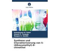Synthese und Charakterisierung von 5-(Alkoxymethyl)-8-chinolinol