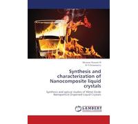 Synthesis and characterization of Nanocomposite liquid crystals: Synthesis and optical studies of Metal Oxide Nanoparticle Dispersed Liquid Crystals