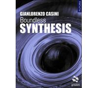 Synthesis. Boundless di Gianlorenzo Casini, 2015, Goware