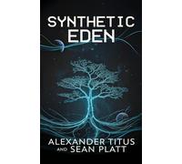 Synthetic Eden: 1
