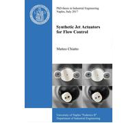 Synthetic Jet Actuators for Flow Control - Matteo Chiatto, Youcanprint - P