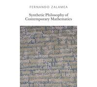 Synthetic Philosophy of Contemporary Mathematics