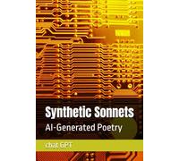 Synthetic Sonnets: AI-Generated Poetry