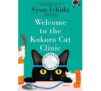 Syou Ishida Welcome to the Kokoro Cat Clinic (Copertina rigida)