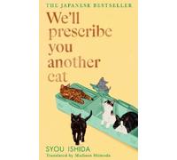 Syou Ishida We'll Prescribe You Another Cat (Copertina rigida)