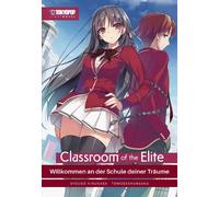 Syougo Kinugasa Classroom of the Elite Light Novel 01: Willkommen (Tascabile)
