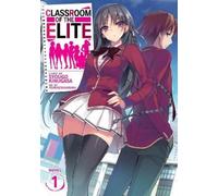 Syougo Kinugasa Classroom of the Elite (Light Novel) Vol. 1 (Tascabile)
