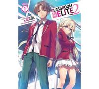 Syougo Kinugasa Classroom of the Elite: Year 2 (Light Novel) Vol. 1 (Tascabile)