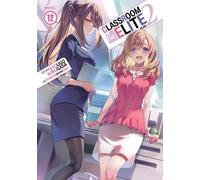 Syougo Kinugasa Classroom of the Elite: Year 2 (Light Novel) Vol. 12 (Tascabile)