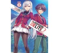 Syougo Kinugasa Classroom of the Elite: Year 2 (Light Novel) Vol. 4 (Tascabile)