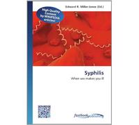 Syphilis: When sex makes you ill