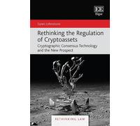 Syren Johnstone Rethinking the Regulation of Cryptoassets (Copertina rigida)