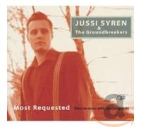 Syren, Jussi & The Groundbreakers - MOST REQUESTED