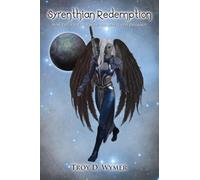 Syrenthian Redemption: Non-Explicit Edition of the Xeno Tryst Duology