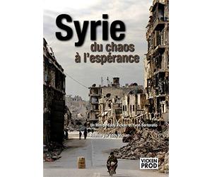Syrie, du Chaos a l'Espérance - DVD
