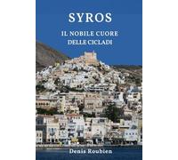 Syros. Il nobile cuore delle Cicladi: 31