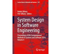 System Design in Software Engineering: Proceedings of 8th Computational Methods in Systems and Software 2024 (4)