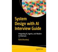 System Design with AI Interview Guide: Integrating AI, Agents, and Modern Architecture