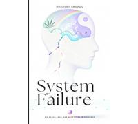System Failure: My Seven-Year War with Bipolar Disorder