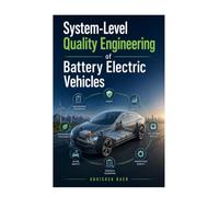 System-Level Quality Engineering of Battery Electric Vehicles