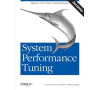 System Performance Tuning. 2nd Edition