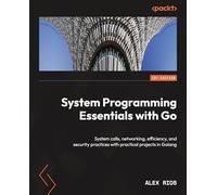 Alex Rios System Programming Essentials with Go (Tascabile)