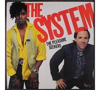 SYSTEM - The System - The Pleasure Seekers,