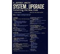 System Upgrade: Installing the New Code