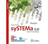 SySTEMa 2.0. Capire la tecnologia. Disegno. Tavole per il disegno e la costruzione dei solidi. Settori produttivi. Laboratorio di informatica. Per la Scuola media. Ediz. per la scuola. Con Ambiente d