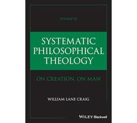 Systematic Philosophical Theology (3)