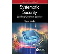 Systematic Security: Building Quantum Security: Preparing for Q-Day and Beyond