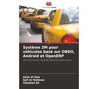 Système 3M pour véhicules basé sur OBDII, Android et OpenERP: Une solution peu coûteuse, efficace et open source