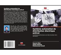 Système automatisé de distribution électrique antivol: Contrôle des pertes dues au vol dans le secteur de la distribution