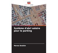 Système d'abri solaire pour le parking