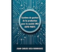 Système De Gestion De La Production Pour L'entreprise IMD Auto-Parts
